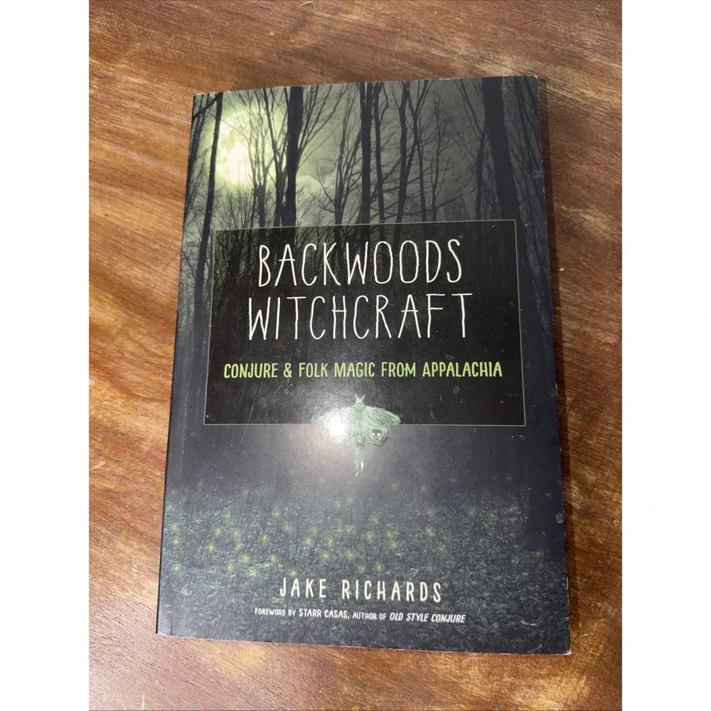 Backwoods Witchcraft: Conjure & Folk Magic From Appalachia - Picture 1 of 2